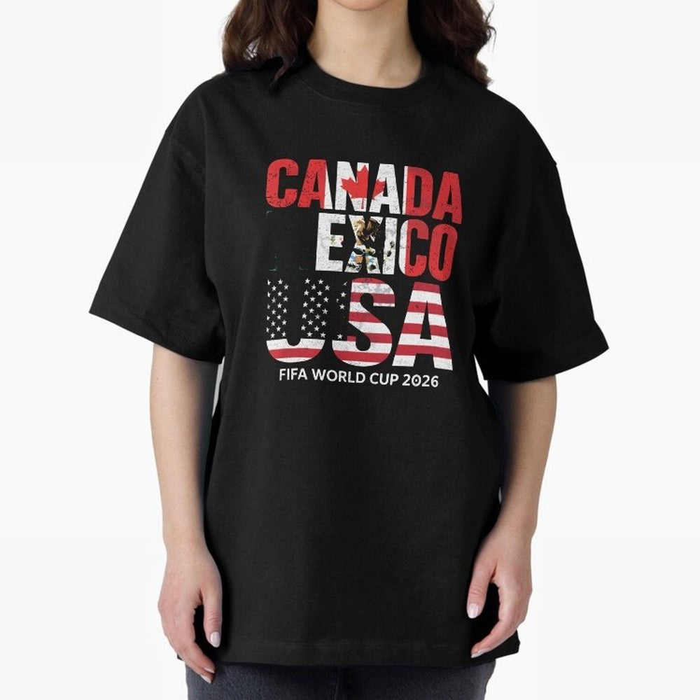 United 2026 World Cup - Canada, Mexico, USA Flags T-Shirt_83138002 Oversized T-Shirt Create FIFA World Cup 2026 for Fans of Neymar and Germany, Bringing Vintage Soccer Flavor, Modern Football Stars, National Flags and Final Night Emotion; Ideal for