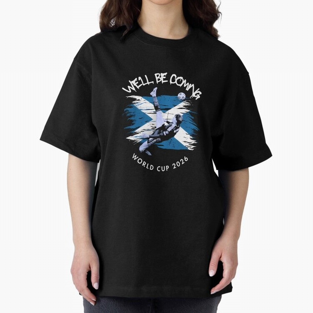 We'll be coming 2026 - Tartan Army Returns T-Shirt_83870751 Oversized T-Shirt Bring a Vintage Feel to FIFA World Cup 2026 Group Stage Inspired by Messi and Cristiano Ronaldo, Argentina Energy, Football Festival Excitement, Trophy Ambitions, Country