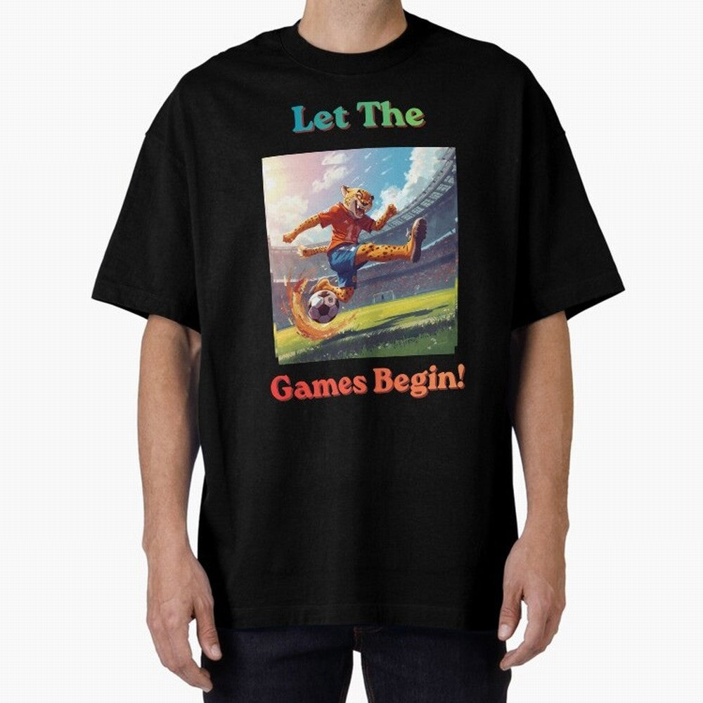 Let The Games Begin ¨C World Cup Soccer 2026 Oversized T-Shirt Represent Match Day Hype around FIFA World Cup 2026 USA Canada Mexico, CR7 and Messi, Germany, Tournament Hype, Historic Matchups, Family Viewing Parties and Global Sports Pride; Great