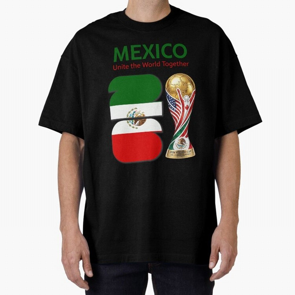 World Cup 2026, IMG 022, MEXICO 001 Oversized T-Shirt Celebrate Golden Goal Energy in FIFA World Cup 2026 USA Canada Mexico Made for Mbappe, Germany Energy, Stadium Memories, Football Loyalty, International Chants and Championship Tradition;
