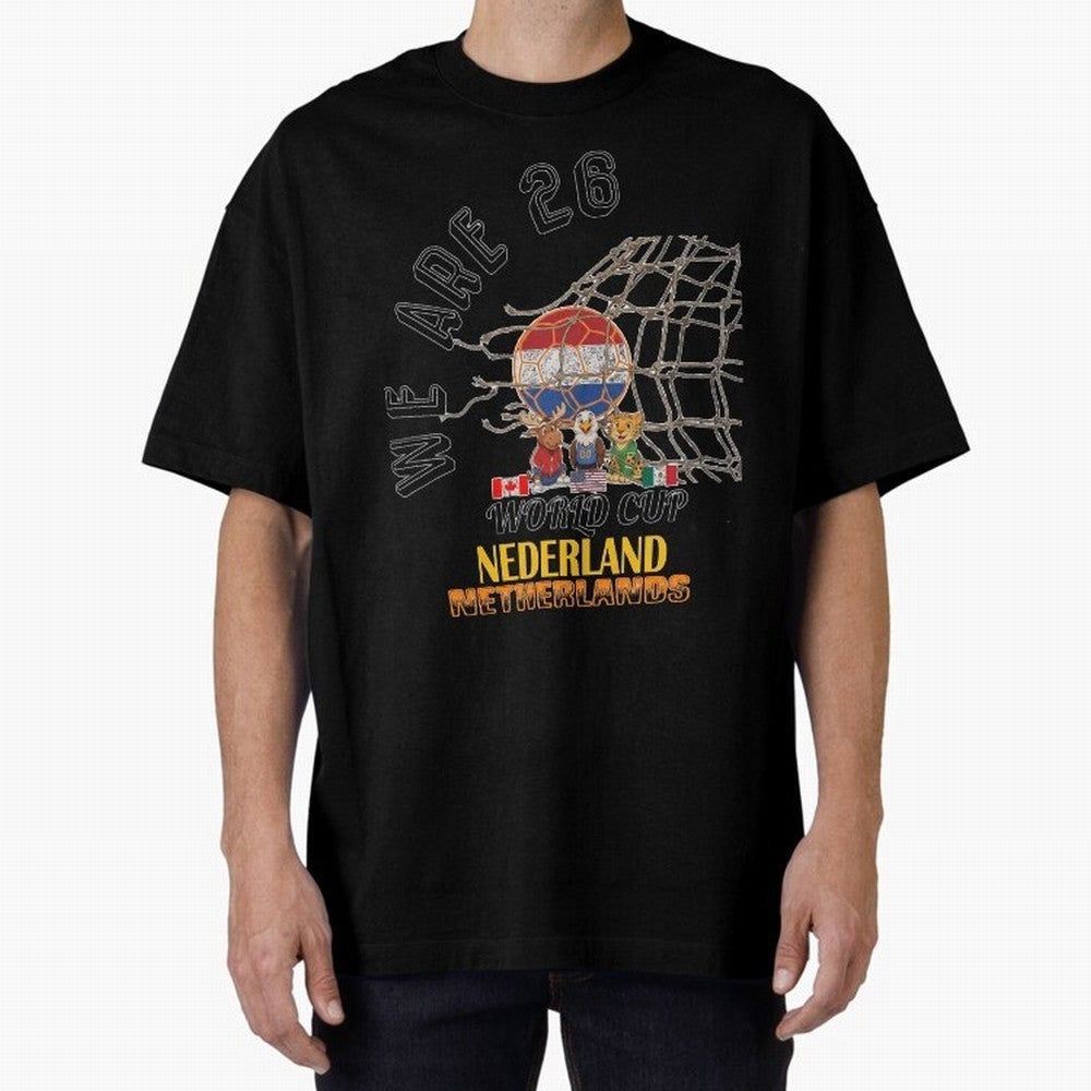 World cup 26 - Netherlands Oversized T-Shirt Celebrate Classic Football Spirit in FIFA World Cup 2026 Built around Cristiano Ronaldo, Argentina and Brazil Energy, Vintage Soccer Flavor, Modern Football Stars, National Flags and Final Night Emotion;