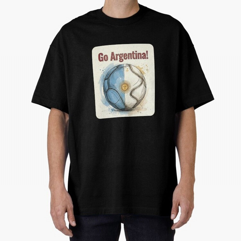 Go Argentina Soccer Ball Flag | Argentinian Football Fan Graphic Tee Oversized T-Shirt Carry the Colors and Pride of FIFA World Cup 2026 Inspired by Neymar, Haaland and Cristiano Ronaldo, Brazil, Portugal and Argentina Energy, Football Festival