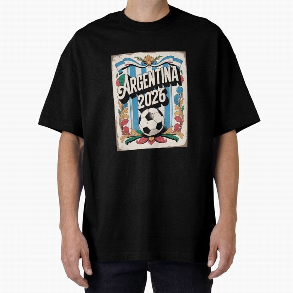 Argentina World Cup 2026 Filete Porte?o Vintage Football Poster - Buenos Aires Folk Art Fan Design Oversized T-Shirt Celebrate the Road through Global Football Passion for FIFA World Cup 2026 USA Canada Mexico, Centered on Neymar, France, Worldwide