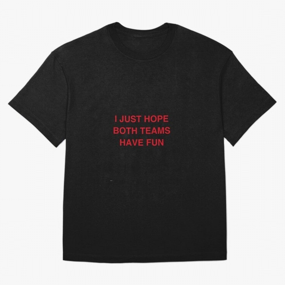I just hope both teams have fun! Oversized T-Shirt Join FIFA World Cup 2026 Built around CR7, Argentina and Brazil Energy, Champion Mindset, Group Stage Buzz, Knockout Tension and Passionate Fan Culture; Great for Supporters Who Love Legendary