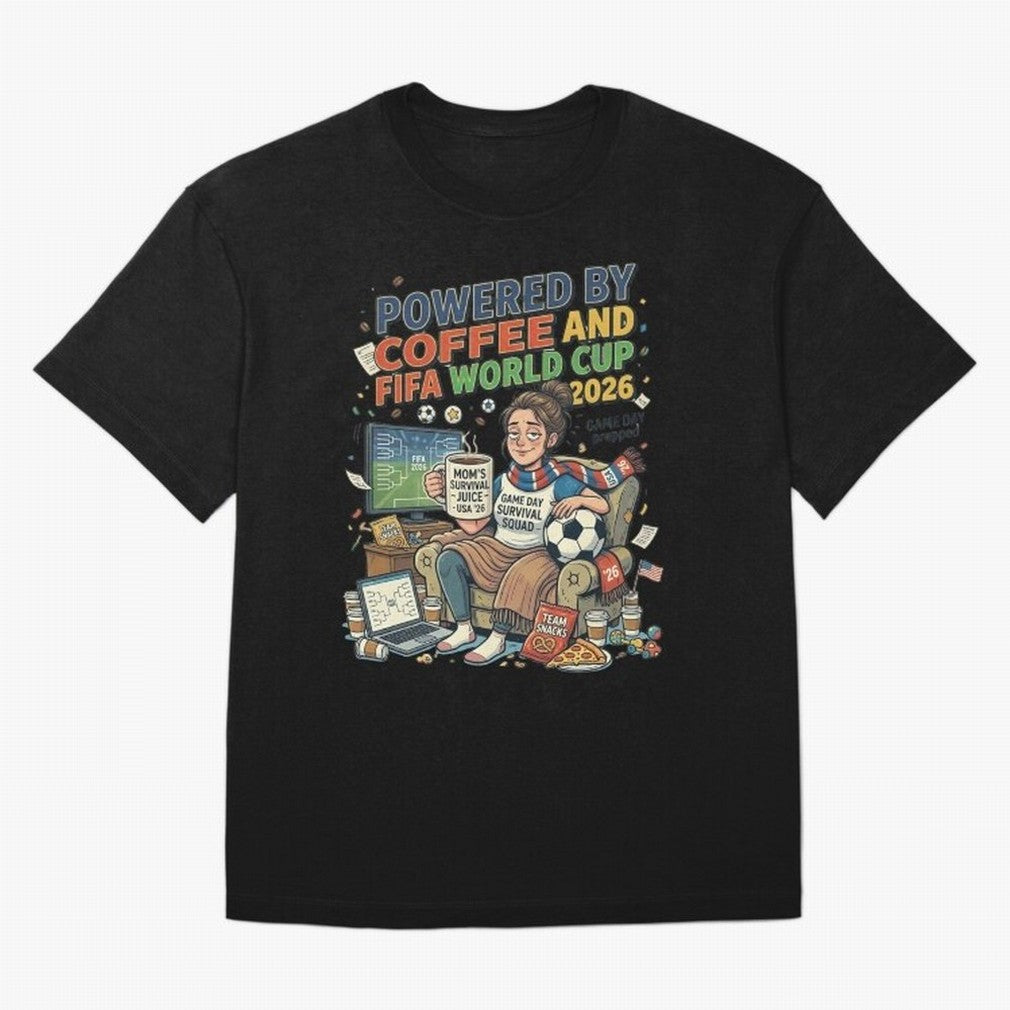 Soccer Mom Powered By Coffee And FIFA World Cup 2026 Funny USA Football Design Oversized T-Shirt Bring Match Day Fire to FIFA World Cup 2026 USA Canada Mexico Spirit, Made for France, CR7, Tournament Hype, Historic Matchups, Family Viewing Parties