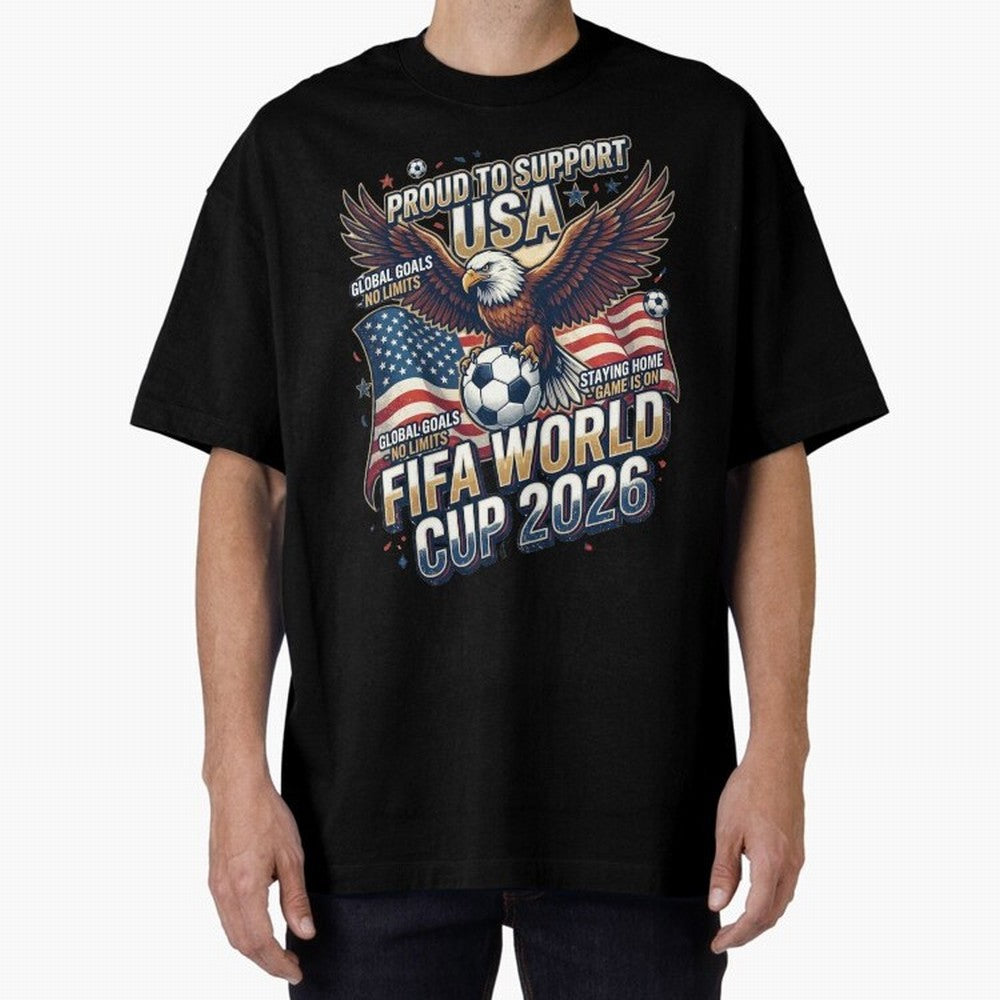 Proud To Support USA FIFA World Cup 2026 American Soccer Fan Patriotic Design Oversized T-Shirt Show Championship Spirit for FIFA World Cup 2026 Featuring Messi and Cristiano Ronaldo, Netherlands Energy, Champion Mindset, Group Stage Buzz, Knockout