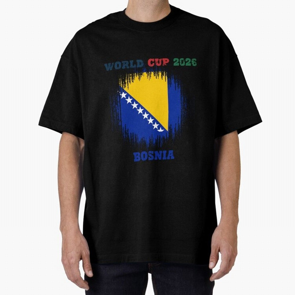 BOSNIA WORLD CUP 2026 Oversized T-Shirt Elevate Match Day Hype around FIFA World Cup 2026, Mbappe and Neymar, Portugal, Spain and Germany, Worldwide Fan Energy, Dramatic Goals, Stadium Lights and Championship Celebrations; Perfect for People Who