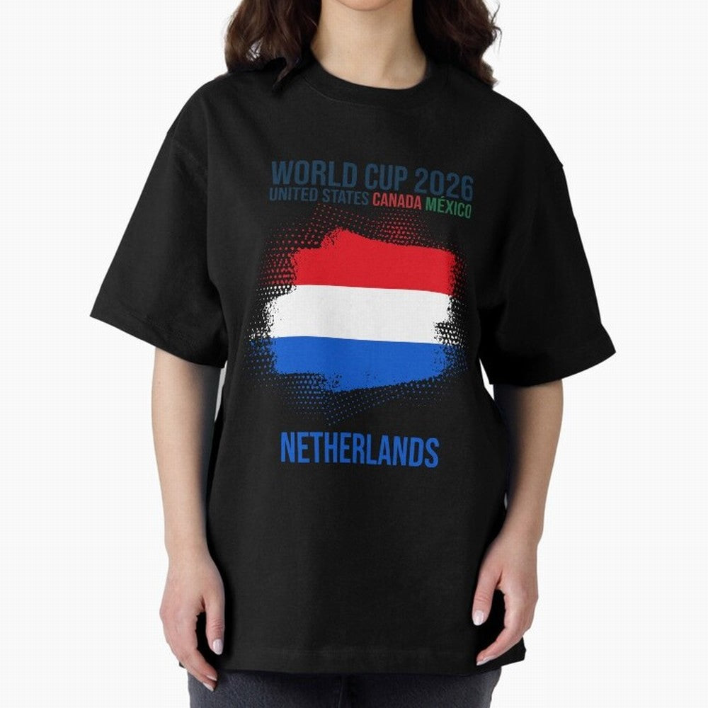 NETHERLANDS WORLD CUP 2026 Oversized T-Shirt Join the Countdown to the FIFA World Cup 2026 Group Stage Journey through Cristiano Ronaldo, Haaland and CR7 Highlights, Netherlands Pride, Stadium Memories, Football Loyalty, International Chants and
