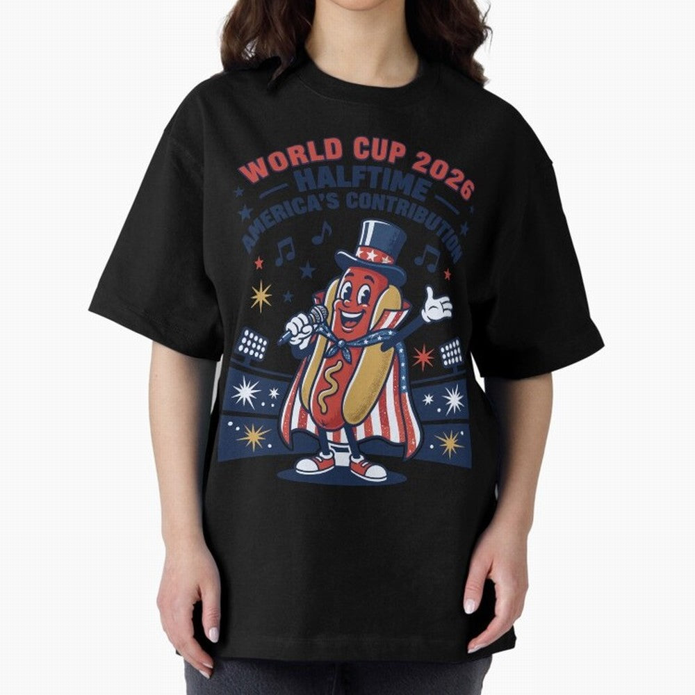 World Cup 2026 Halftime ¡ª America's Contribution V2 Oversized T-Shirt Discover Global Football Passion for FIFA World Cup 2026 USA Canada Mexico, Connected to Messi, France, Football History, Final Match Energy, Crowd Noise and Once in a Lifetime