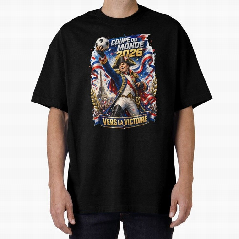 France World Cup 2026 Victory Oversized T-Shirt Bring a Champion Mindset to Global Football Passion for FIFA World Cup 2026, with Messi, CR7 and Mbappe, Spain and Netherlands, Tournament Hype, Historic Matchups, Family Viewing Parties and Global