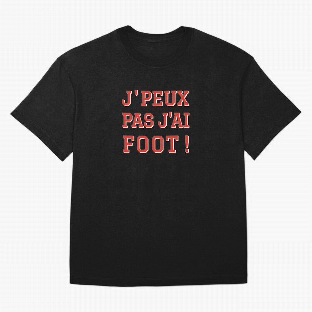 J'peux pas, j'ai foot Oversized T-Shirt Celebrate Soccer Greatness during Match Day Hype around FIFA World Cup 2026 Group Stage, Messi and Cristiano Ronaldo, Brazil, Portugal and Argentina, Retro Football Energy, Iconic Rivalries, Trophy Chase