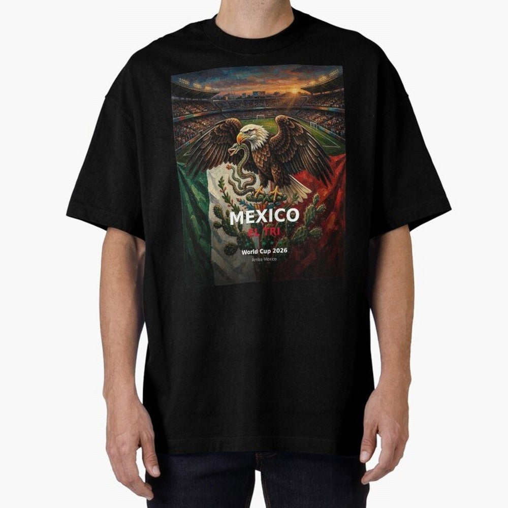 Mexico El Tri - World Cup 2026 Soccer Fan Tee Oversized T-Shirt Celebrate Fan Culture around the FIFA World Cup 2026 Group Stage Journey through Haaland and Mbappe Highlights, Brazil Pride, Football History, Final Match Energy, Crowd Noise and Once
