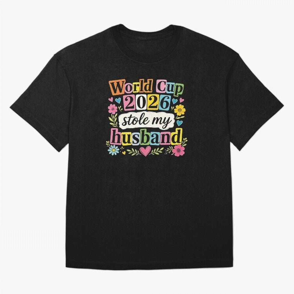 World Cup Stole My Husband Funny World Cup 2026 Meme Soccer Wife Humor Football Widow Joke Oversized T-Shirt Celebrate Global Passion for FIFA World Cup 2026 Spirit, Centered on England and Germany, Cristiano Ronaldo, Haaland and CR7, Game Day