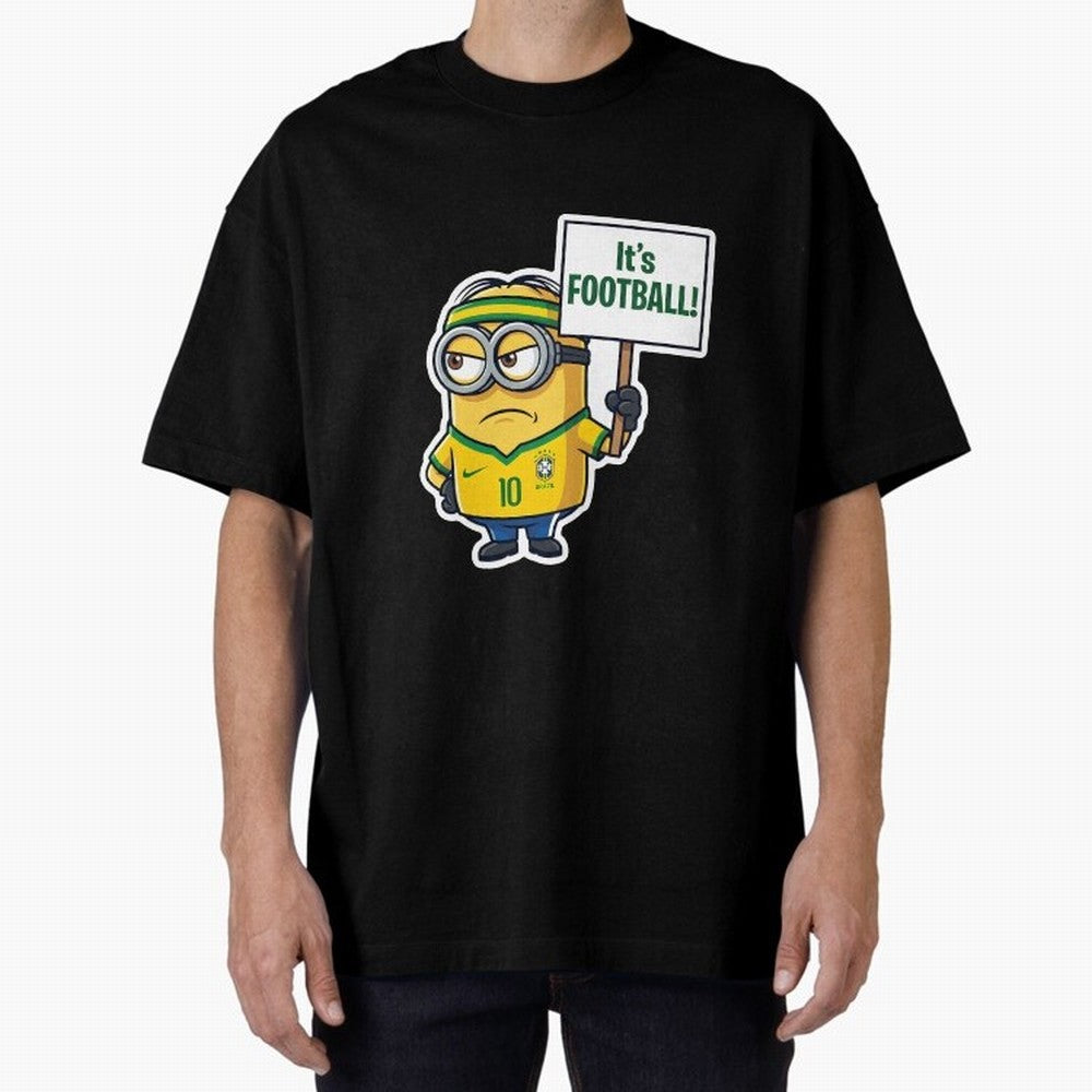 It's Football! - Funny Brazil Soccer Meme (Soccer v Football) v2 Oversized T-Shirt Bring a Champion Mindset to FIFA World Cup 2026 Group Stage for Fans of CR7 and Messi and Argentina, France and Brazil, Bringing Stadium Chants, National Pride,