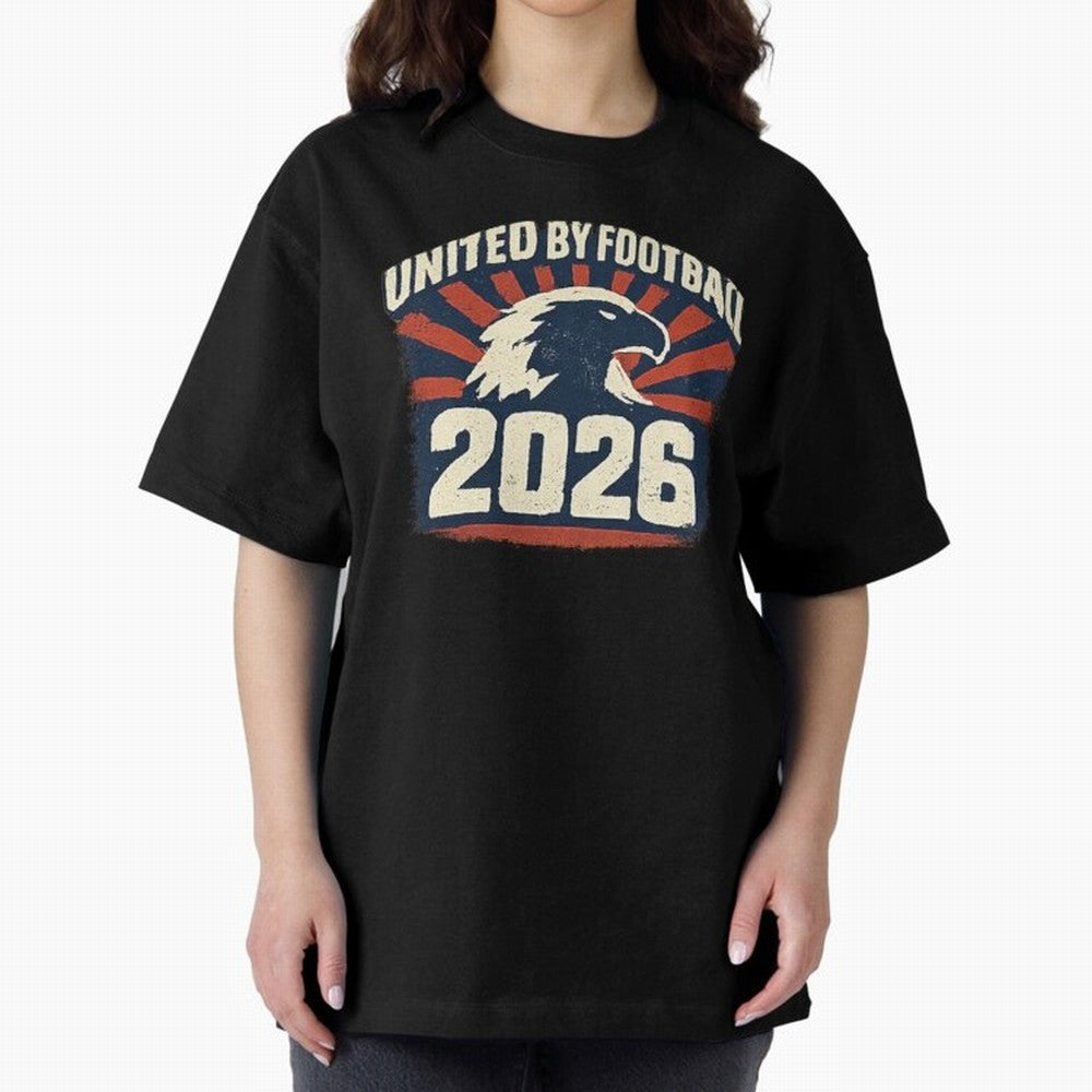 United By Football 2026 Vintage Soccer Fan USA T-Shirt Oversized T-Shirt Make Every Kick Count in Match Day Hype around FIFA World Cup 2026, Mbappe, England and Germany, Retro Football Energy, Iconic Rivalries, Trophy Chase Drama and Stadium