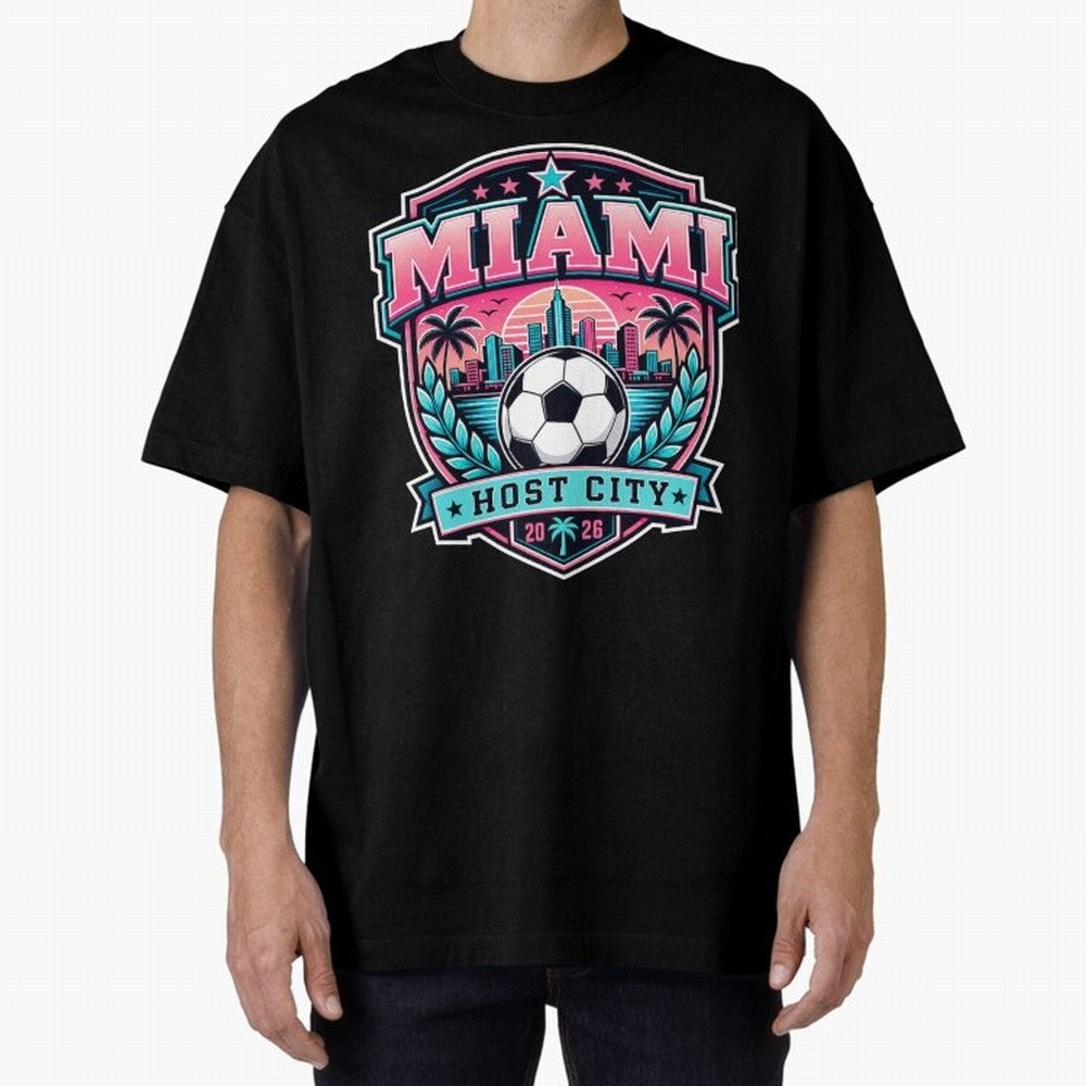 Miami 2026 Host City Emblem Soccer Football Events Oversized T-Shirt Join Supporters Worldwide for FIFA World Cup 2026 USA Canada Mexico Spirit, Built around England, Cristiano Ronaldo, Haaland and CR7, Football Festival Excitement, Trophy