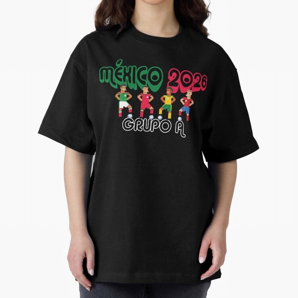 Mexico 2026 Group A Oversized T-Shirt Show Love for Legendary Goals in FIFA World Cup 2026 USA Canada Mexico Featuring Messi, England and Germany Energy, Football Passion, Legendary Performances, Festival Vibes and Supporter Community; Ideal for