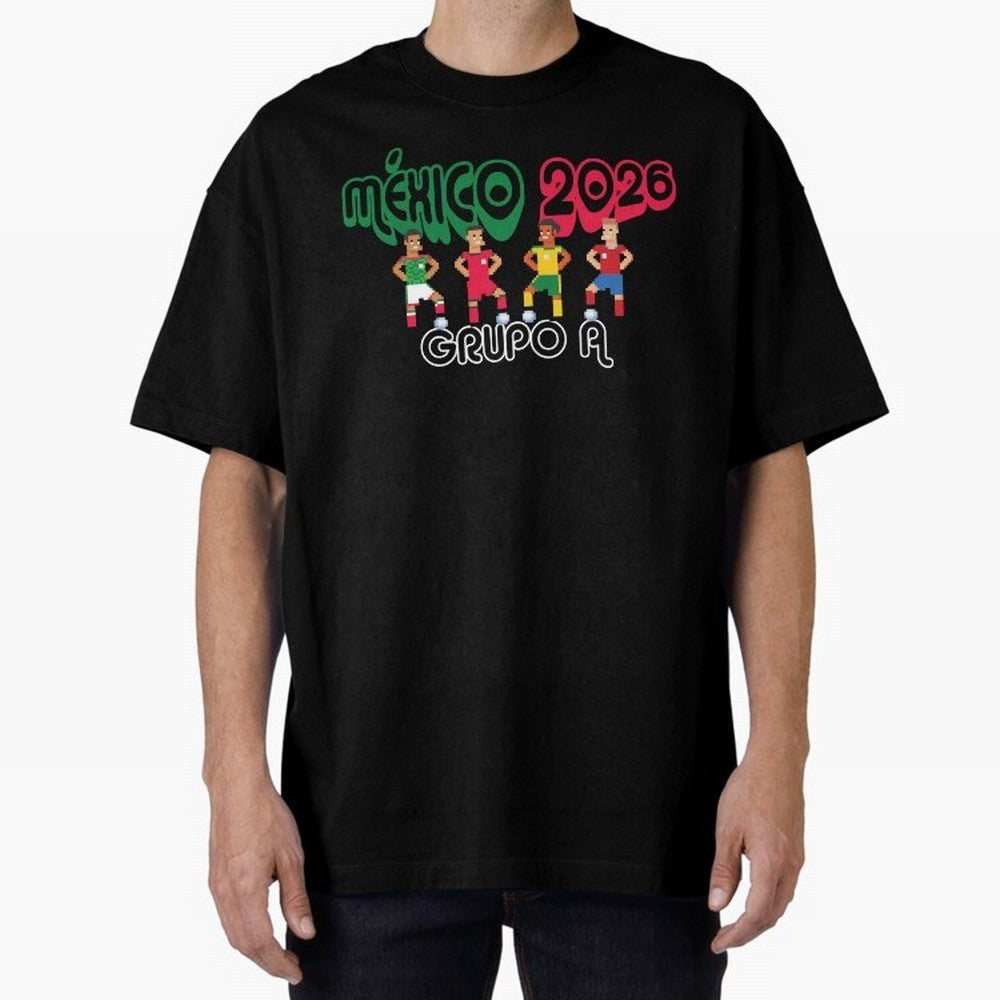 Mexico 2026 Group A Oversized T-Shirt Show Love for Legendary Goals in FIFA World Cup 2026 USA Canada Mexico Featuring Messi, England and Germany Energy, Football Passion, Legendary Performances, Festival Vibes and Supporter Community; Ideal for