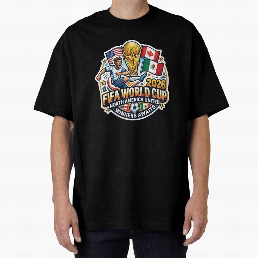 FIFA World Cup 2026 North America United Oversized T-Shirt Celebrate Global Passion for FIFA World Cup 2026 Spirit, Filled with Brazil, Neymar, Stadium Memories, Football Loyalty, International Chants and Championship Tradition; Made for Die Hard