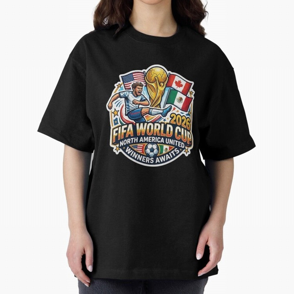 FIFA World Cup 2026 North America United Oversized T-Shirt Celebrate Global Passion for FIFA World Cup 2026 Spirit, Filled with Brazil, Neymar, Stadium Memories, Football Loyalty, International Chants and Championship Tradition; Made for Die Hard