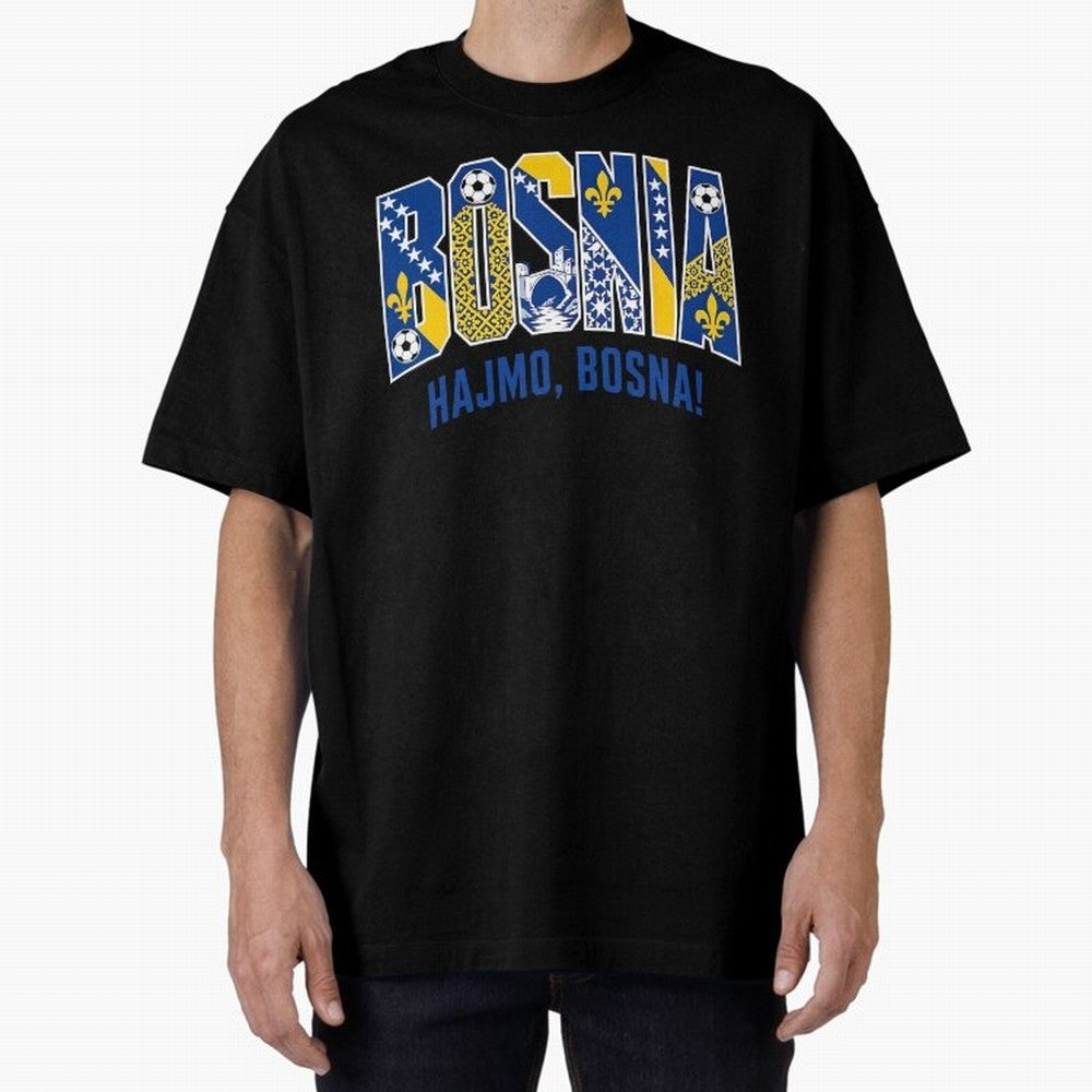 Bosnia Hajmo Bosna Football Soccer Fan Bosnian Supporter Flag Oversized T-Shirt Celebrate Rivalries and Pride in Match Day Hype around FIFA World Cup 2026, Haaland, Portugal, Spain and Germany, Tournament Hype, Historic Matchups, Family Viewing