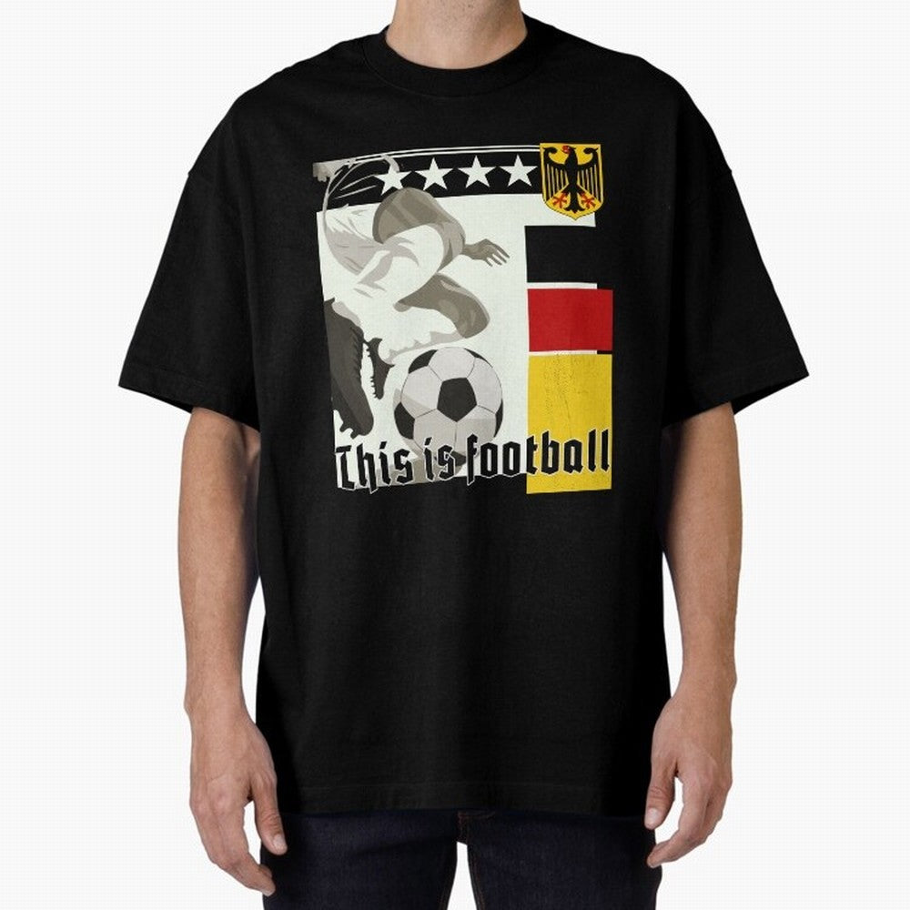 This is football! Fan Design Germany 2026 Oversized T-Shirt Feel FIFA World Cup 2026 USA Canada Mexico for Fans of Neymar, Haaland and Cristiano Ronaldo and England and Germany, Bringing Soccer Culture, Superstar Moments, National Team Dreams and